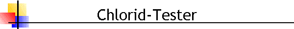 Chlorid-Tester