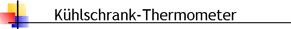 Khlschrank-Thermometer