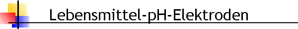 Lebensmittel-pH-Elektroden