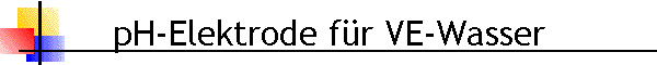 pH-Elektrode fr VE-Wasser