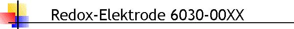 Redox-Elektrode 6030-00XX